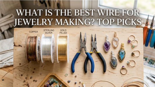  What Is the Best Wire for Jewelry Making? Top Picks