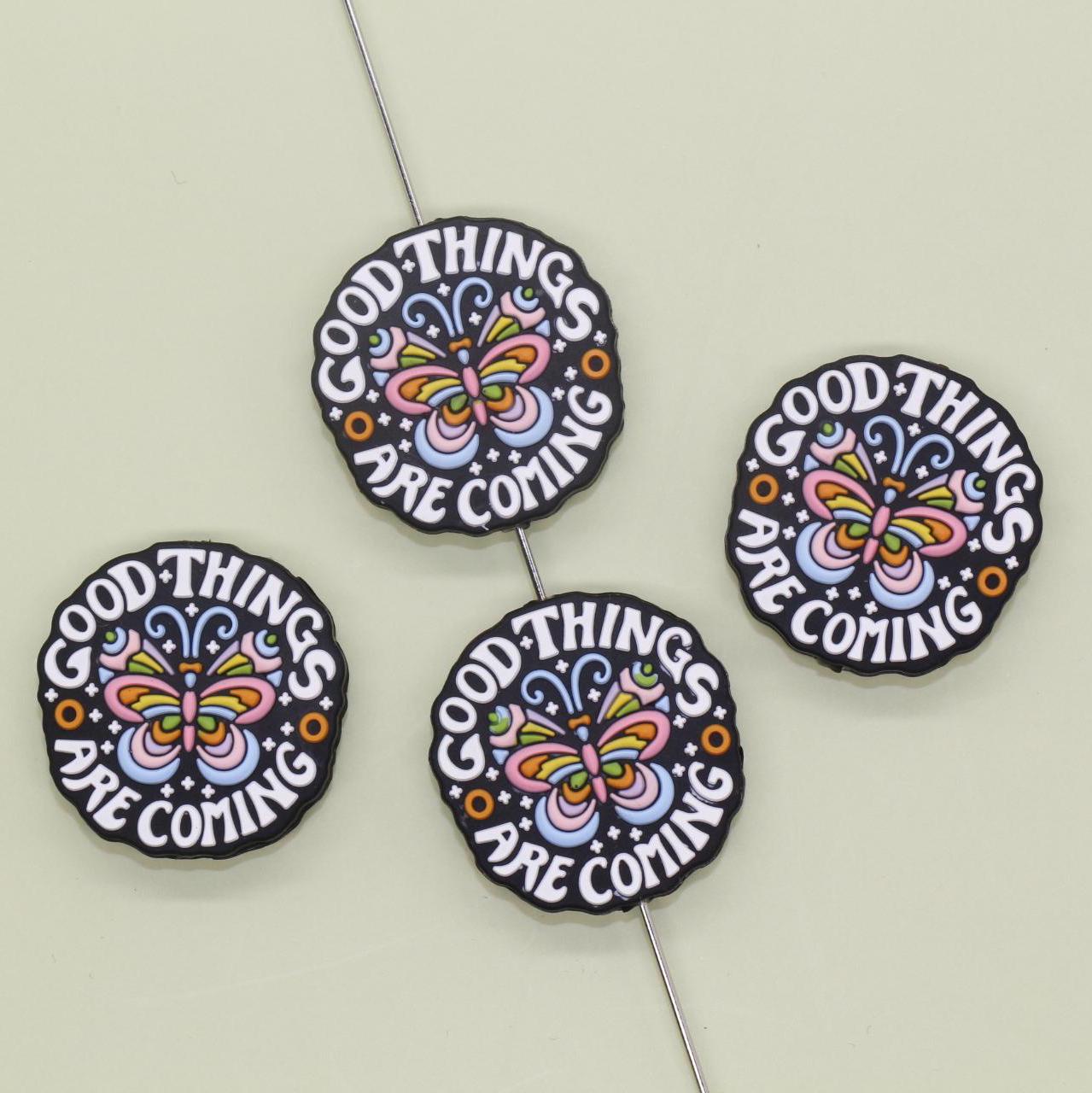 Good Things Are Coming Focal Silicone Beads, Butterfly Beads, Motivational Beads, Focal Bead for Beadable Pens and Keychain Lanyard #F769