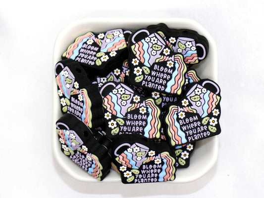 Bloom Where You Are Planted Beads, Silicone Focal Beads, Inspirational Charm Beads, DIY Jewelry Making, Motivational Gift, #900