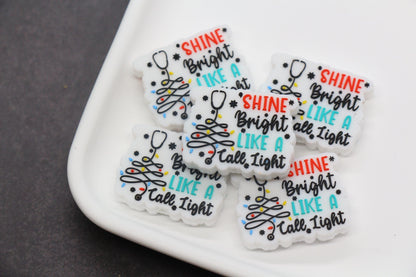 Shine Bright Like a Call Light Silicone Beads – Nurse Quote Focal Beads for Badge Reels, Keychains, DIY Gifts