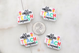 Coffee Teach Repeat silicone focal beads for pens and keychains