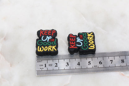 Keep Up The Good Work Silicone Beads, Good Work Silicone Beads, Silicone Loose Beads, Focal Beads, Pen Beads #396
